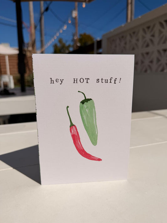 Hot Stuff Greeting Card | Love